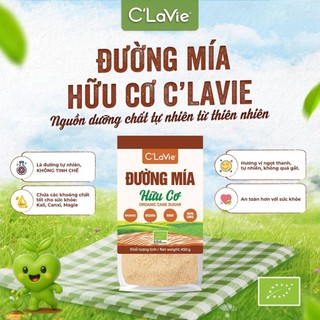 Đường mía hữu cơ C'LaVie Organic Cane Sugar không tinh chế, vùng trồng tại Lào