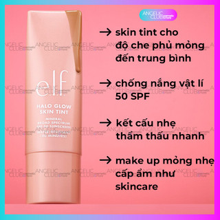 Kem Nền ELF, Kem Nền e.l.f Halo Glow Skin Tint SPF 50, Cấp Ẩm, Che Phủ Trung Bình, Mỏng Nhẹ, Kem Nền Chống Nắng.