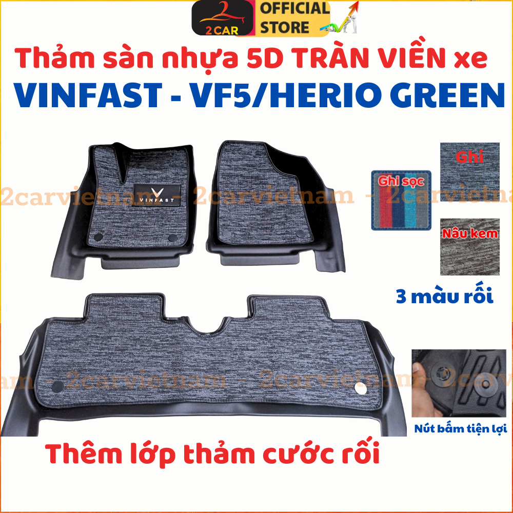 Thảm lót sàn NHỰA 5D xe VINFAST VF5 / Herio Green Hàng Nhựa đúc nguyên khối TPE TRÀN VIỀN, siêu bền, không thấm nước