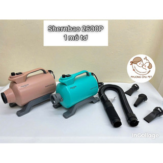 Ống máy sấy Shernbao 1-2 moto chuyên dụng cho các dog pet