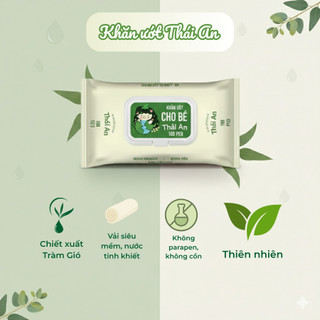 Khăn Giấy Ướt Tinh Dầu Tràm Cho Bé Thái An 100 Tờ Không Cồn Làm Sạch Kháng Khuẩn Giảm Hăm An Toàn Bé Yêu - 100 Tờ