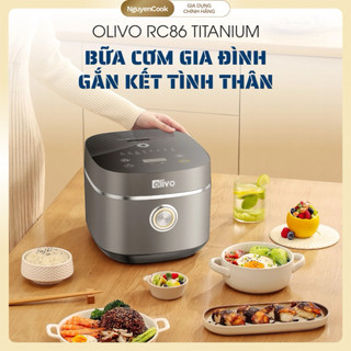 Full Phụ Kiện Nồi Cơm Điện OLIVO RC86 1.5L – Inox 304 Chống Dính, 10 Chế Độ, Tách Đường NGUYENCOOK