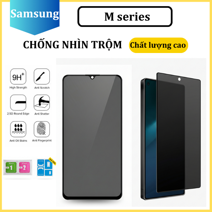 Cường lực Chống Nhìn Trộm Samsung M62 M55 M43 M53 M52 M51 M30 M31 M32 M33 M23 M34 M12 M13 M14 M15 M20 M21 M22 M56
