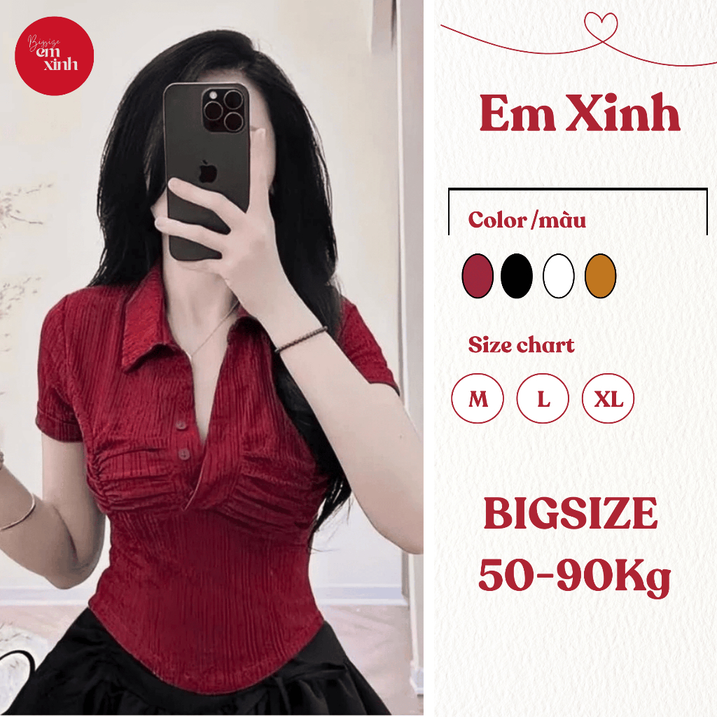 Áo Thun Nữ Vạt Bầu Nhún Ngực, Cổ Sơ Mi Ngắn Tay Chất Thun Tăm Dày Dặn Có Bigsize Bs064- Em Xinh Bigsize