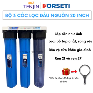 Bộ 3 Cốc Lọc Nước Đầu Nguồn 20 Inch FORSETI Ren 21 Hoặc Ren 27 Lắp Sẵn Đầy Đủ Phụ Kiện Kèm Lõi Giúp Lọc Nước Sinh Hoạt