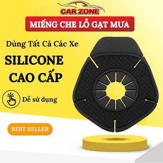Miếng Đệm Silicon Che Lỗ Gạt Mưa Xe Ô Tô – Chống Bụi, Ngăn Nước, Ngăn Rác, Ngăn Lá Cây