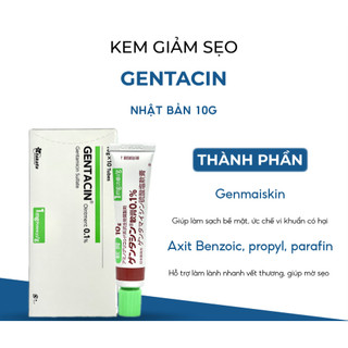 [HỘP 10 TUÝP]  Kem Hỗ Trợ Làm Mờ Sẹo Gentacin Nhật Bản 10G - SHOP DẦU DOKRAK