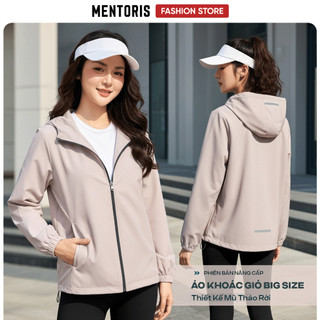 Áo khoác gió Nữ bigsize MENTORIS trơn 2 lớp, có mũ tháo rời chống nước, Cản gió, chống UV MAG01