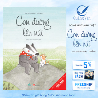 Sách tranh thiếu nhi Con đường lên núi - Sách song ngữ cho bé từ 3-8 tuổi