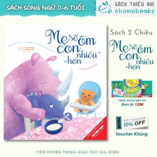 Sách Mẹ Sẽ Ôm Con Nhiều Hơn, Con Sẽ Ôm Mẹ Nhiều Hơn (Tái bản 2021)