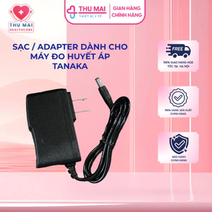 Sạc / Adapter dành cho máy đo huyết áp Tanaka, sạc nguồn máy đo huyết áp Tanaka