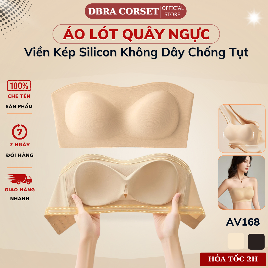 Áo Lót Quây Ngực Tàng Hình Không Dây Chống Tụt, Mút 3D Mỏng 1,5cm Ôm Body Nâng V1 Tự Nhiên DBRA AV.168