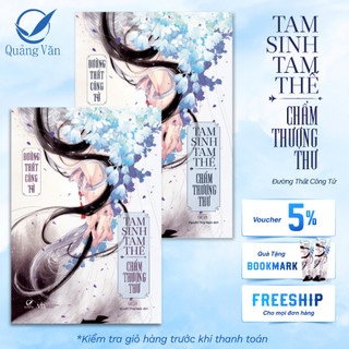 Sách Tam Sinh Tam Thế Chẩm Thượng Thư Tập 2 (2A+2B ) Tiểu Thuyết Ngôn Tình