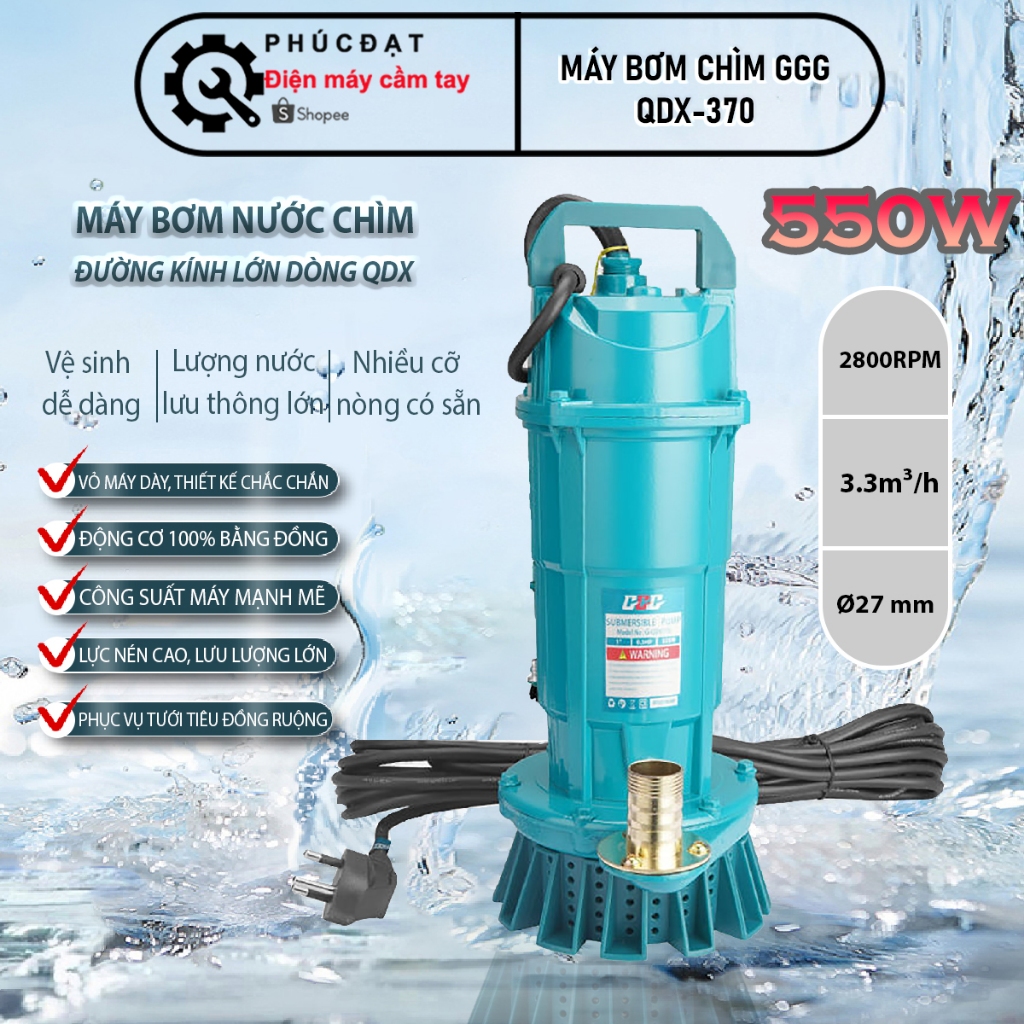MÁY BƠM NƯỚC CHÌM, BƠM TÕM CHÍNH HÃNG GGG MÃ QDX-370, 550W BƠM 3,3m³/h - BẢO HÀNH 6 THÁNG [ SIÊU BỀN, SIÊU KHỎE ]