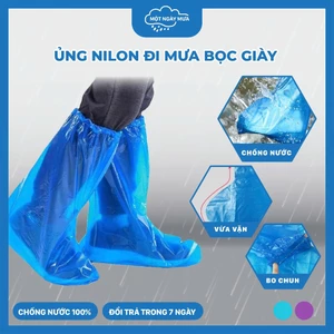 Ủng đi mưa, ủng lội nước Nilon bọc giày, bọc dép đi mưa siêu tiện lợi, chống thấm tốt - Một Ngày Mưa