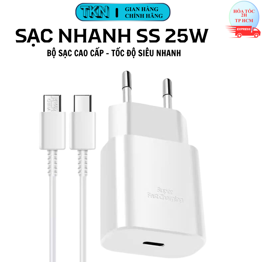 Bộ sạc nhanh 25W, loại cao cấp chính hãng TKN dùng cho điện thoại sam sun... vv bảo hành 1 năm.