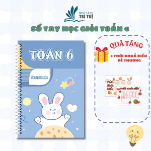 Sketchnote Sổ tay học giỏi Toán 6, sổ tay tổng hợp đầy đủ kiến thức môn Toán 6