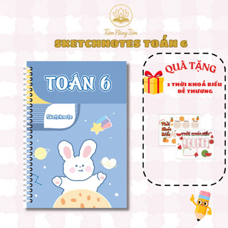 Sổ Tay Sketchnote Toán 6 - Tổng Hợp Kiến Thức Toán Lớp 6 Dễ Hiểu, Ôn Tập Hiệu Quả