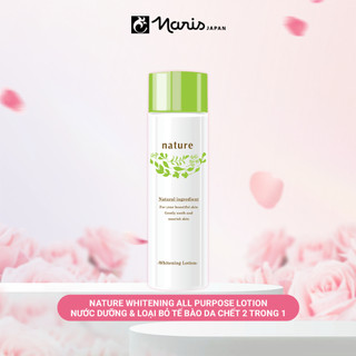 Nước dưỡng sáng da & loại bỏ tế bào chết 2 trong 1 Naris Nature Whitening 160ml