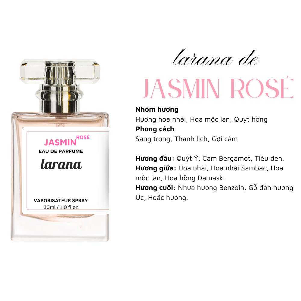Nước hoa nữ Larana Eau De Jasmin Rosé, Hương hồng nhài ngọt ngào, quyến rũ dung tích 10ml/30ml