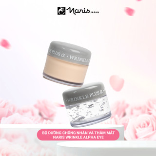 Bộ dưỡng chống nhăn và thâm mắt Naris Wrinkle Alpha Eye