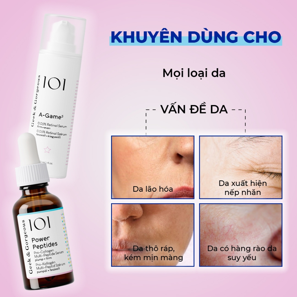 Bộ đôi trẻ hóa, tăng sinh collagen, giảm nhăn cải thiện làn da đàn hồi Geek&Gorgeous Power Peptides + A-Game 30ml+30ml | BigBuy360 - bigbuy360.vn
