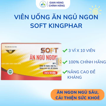 Viên Uống Soft NGỦ NGON Kingphar - Hộp 30 Viên - Hỗ Trợ giúp Ăn Ngon , Ngủ Ngon, Giảm Mệt Mỏi , Suy Nhược Cơ Thể