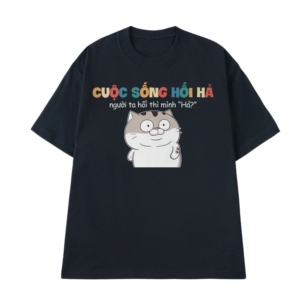 Áo Thun In Chữ Hài Hước Cuộc Sống Hối Hả, Người Ta Hối Mình Hả Câu Nói Văn Phòng Công Sở From Rộng Cotton 250gsm