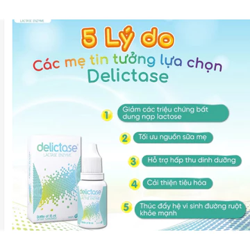 Men tiêu hóa Delictase Lactase Enzym 15ml, hỗ trợ ngừa tiêu chảy, nôn trớ, kém hấp thụ do bất dung nạp lactose