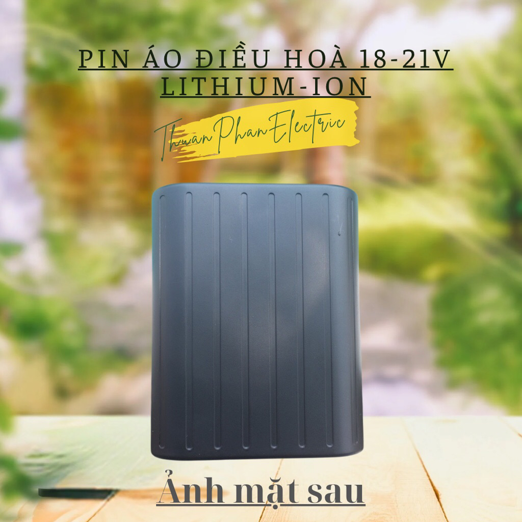 Pin áo điều hoà siêu bão 18-21v, Chạy 15-20H, Đóng 6cell 21700samsung48x chính hãng độ bền >5 năm