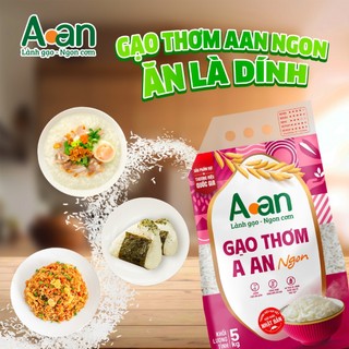 Combo 2 túi Gạo Thơm A An ngon túi 5kg - Bao bì mới - Chính hãng Gạo sạch Aan