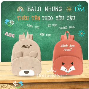 Balo Thêu Tên dành cho bé từ 0 đến 5 tuổi, đựng đồ dùng, quần áo cho bé đi học, chất liệu nhung tăm