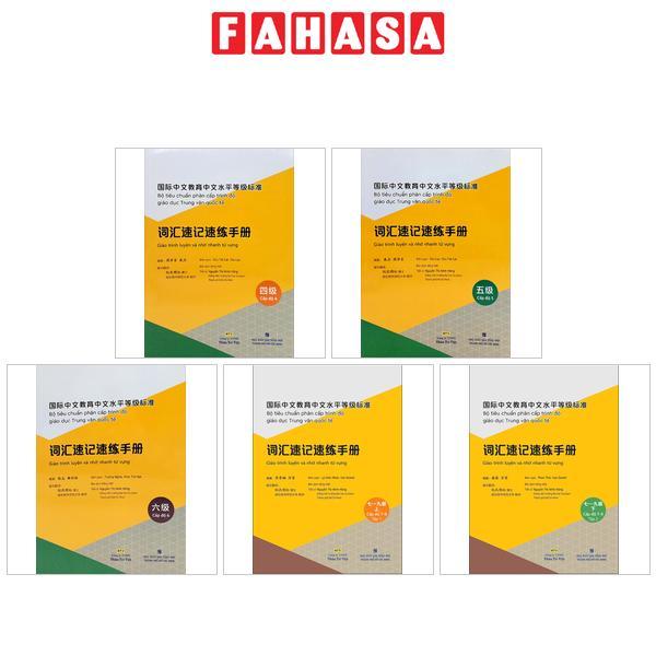 Sách Bộ Tiêu Chuẩn Phân Cấp Trình Độ Giáo Dục Trung Văn Quốc Tế - Giáo Trình Luyện Và Nhớ Nhanh Từ Vựng (Bộ/Lẻ 5 Cuốn)