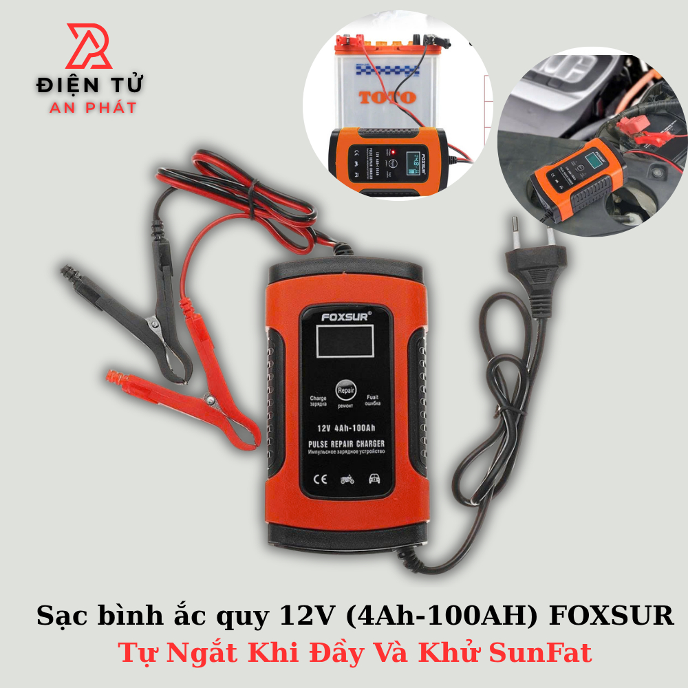 Sạc Bình Ắc Quy FOXSUR  12V 4Ah-100Ah Tự Ngắt Khi Đầy Phục Hồi & Khử Sunfat Cho Xe Máy Ô Tô Xe Điện