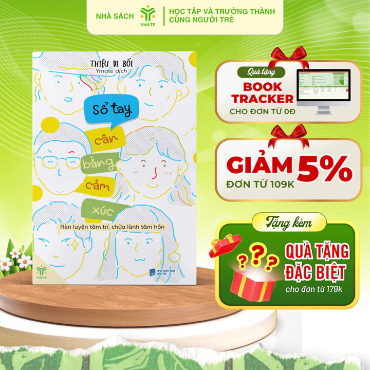 Sách Sổ Tay Cân Bằng Cảm Xúc - Rèn Luyện Tâm Trí, Chữa Lành Tâm Hồn - YMATE
