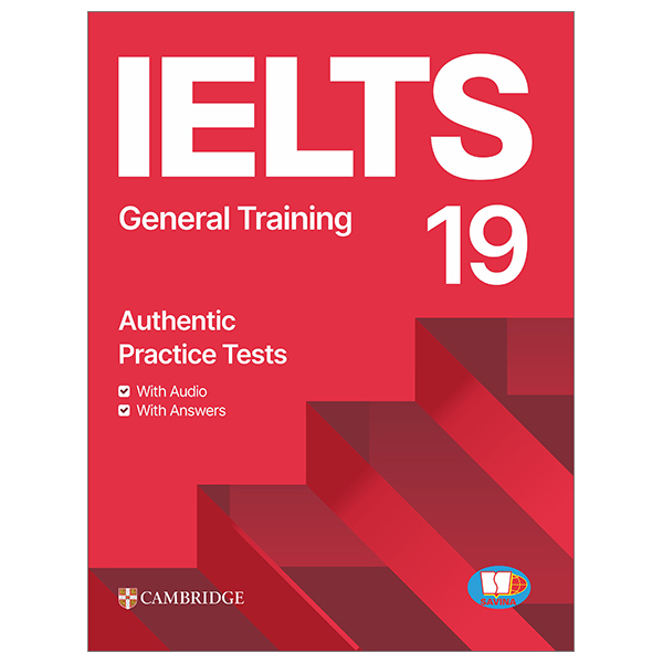 Sách Cambridge IELTS 19 - Academic - General Training - Authentic Pratice Tests (Bộ/Lẻ 2 Cuốn)