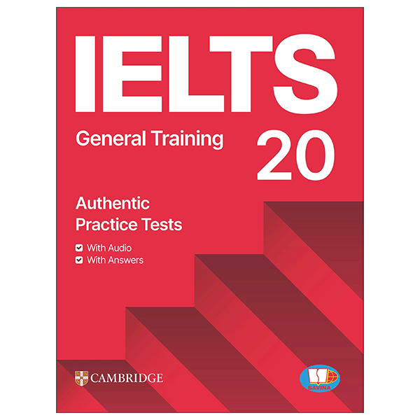 Sách Cambridge IELTS 20 - Academic - General Training With Audio + Answers (Savina)