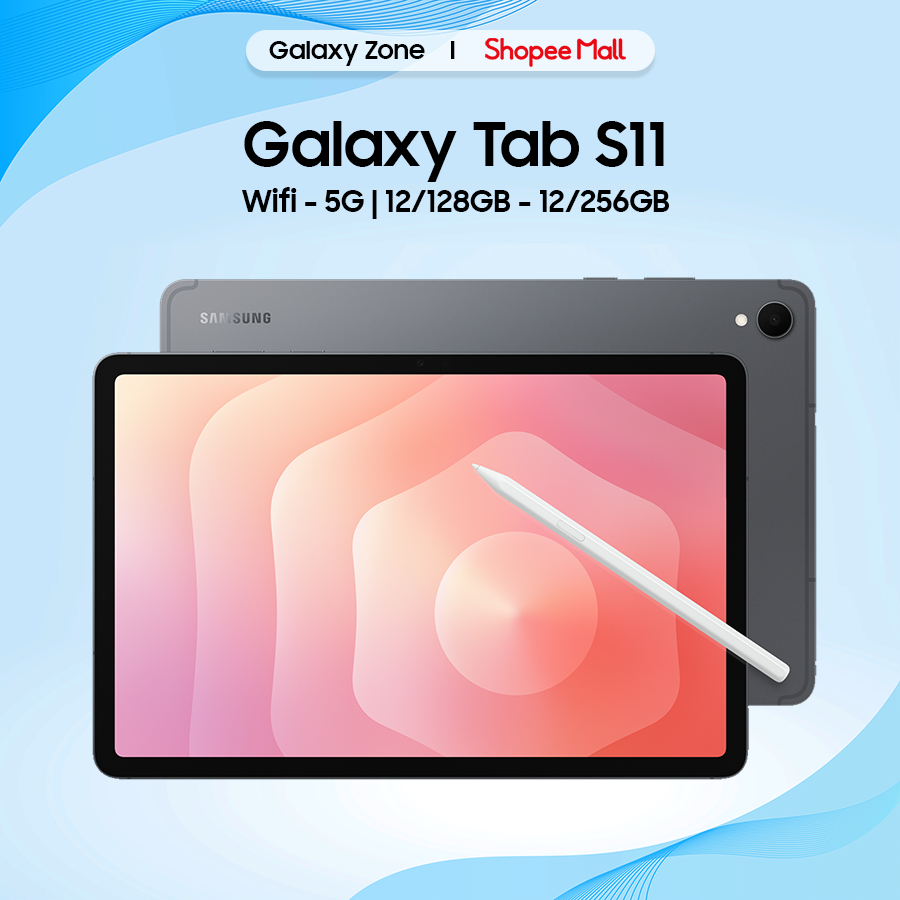 Máy tính bảng Samsung Galaxy Tab S11 (12/128GB & 12/256GB) Bản (WIFI & 5G) New Nguyên Seal | Hàng mới chính hãng 100%