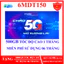 Sim 4G,5G Mobifone MDT255, 12MDT50, MDT350, 100GB, 6MDT150, 12MDT150 500GB 1000GB 12FHCM 12FHN HÀNG CHÍNH HÃNG