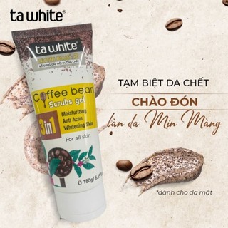 Kỳ tế bào da chết Ta White 180g.Chiết xuất từ Hạt Cà phê nguyên chất