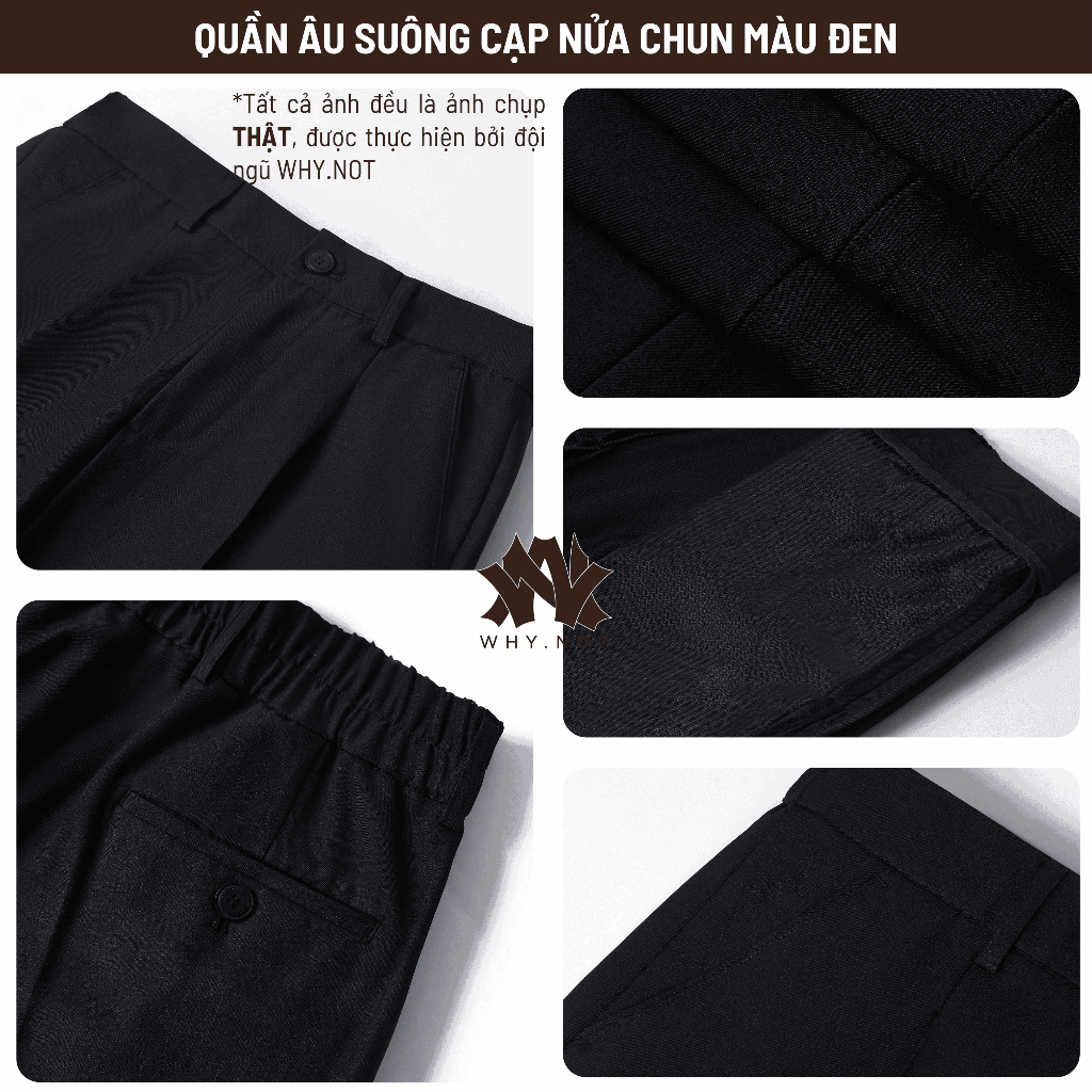 [WHY.NOT] Quần Tây Nam Ống Suông 5 Màu Đen, Be, Ghi (Xám), Nâu Đậm, Nâu Tây, Xám Rêu