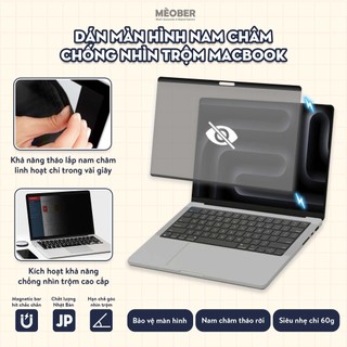[Mac ScreenProtect] Dán màn hình chống nhìn trộm cho MacBook hỗ trợ tháo rời hít nam châm, hạn chế trầy xước & ánh sáng