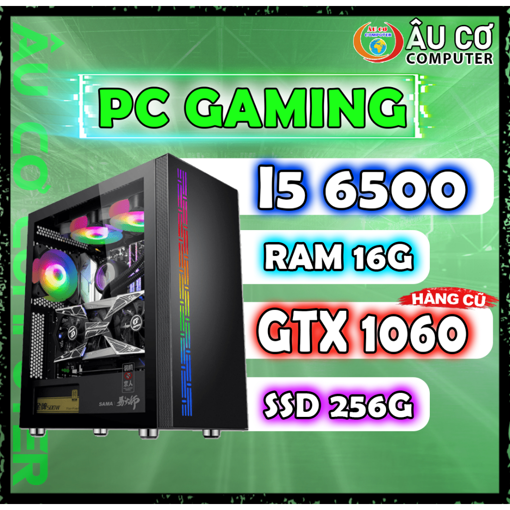 PC Gaming i5 6500/ GTX 1060 / ram 16G / SSD 256G Case Gaming, Máy tính ...