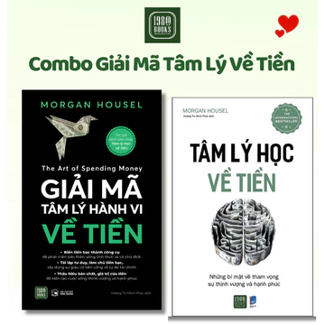 Sách - Combo 2 cuốn: Tâm Lý Học Về Tiền + Giải Mã Tâm Lý Hành Vi Về Tiền - 1980bookshn