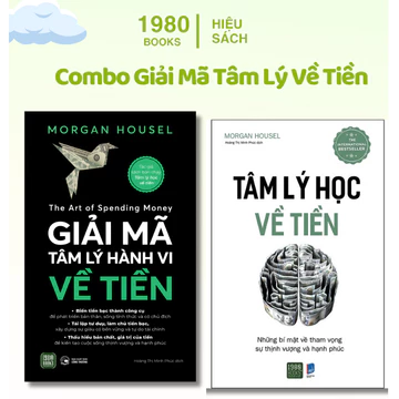 Sách - Combo 2 cuốn: Tâm Lý Học Về Tiền + Giải Mã Tâm Lý Hành Vi Về Tiền - Hiệu Sách 1980