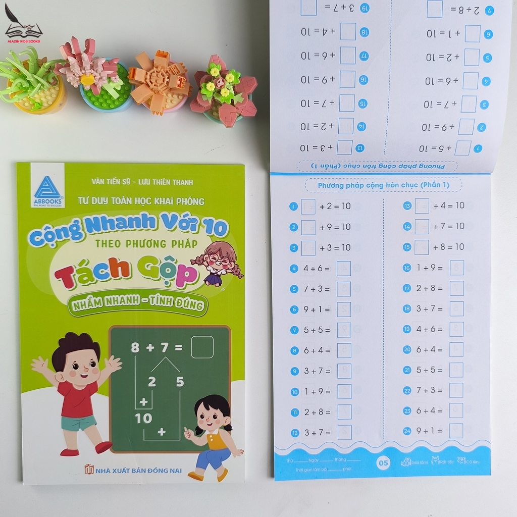 Sách Toán Tư Duy  Cho Bé– Cộng Trừ Nhanh Với 10- Theo Phương Pháp Tách Gộp – Nhẩm Nhanh Tính Đúng
