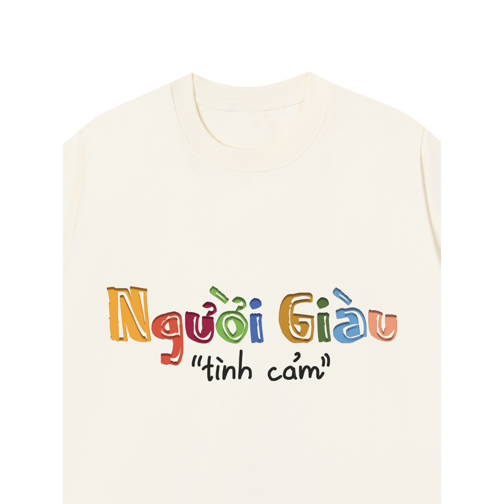 LUON VUITUOI Áo Vớ Vẩn Vui Tươi Áo Thun NGƯỜI GIÀU TÌNH CẢM Cotton 100% Oversize REDLABEL Nam Nữ TS62