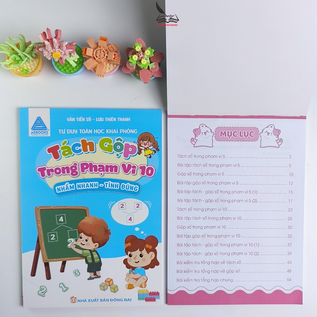 Sách Toán Tư Duy Cho Bé–Tách Gộp Trong Phạm Vi 10 & 20 Theo Phương Pháp Nhẩm Nhanh Tính Đúng