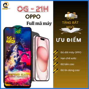 Kính Cường lực 21H Oppo A98 A95 A92 A93 A94 A91 A72 A74 A77s A3s A57 A1K A15 A16 A17 F5 Reno 4 5 6 6z 7 7z 8 8z