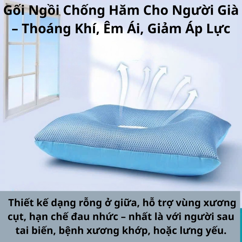 Gối Chống Loét– Hỗ Trợ Xương Cụt & Giảm Áp Lực Cho Người Nằm Lâu